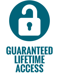 Guaranteed Lifetime Access