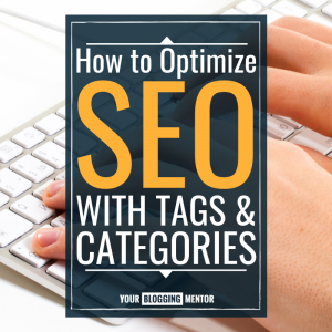 Optimize SEO with tags and categories