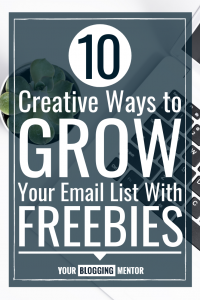 10 Creative Ways to Grow Your Email List with Freebies