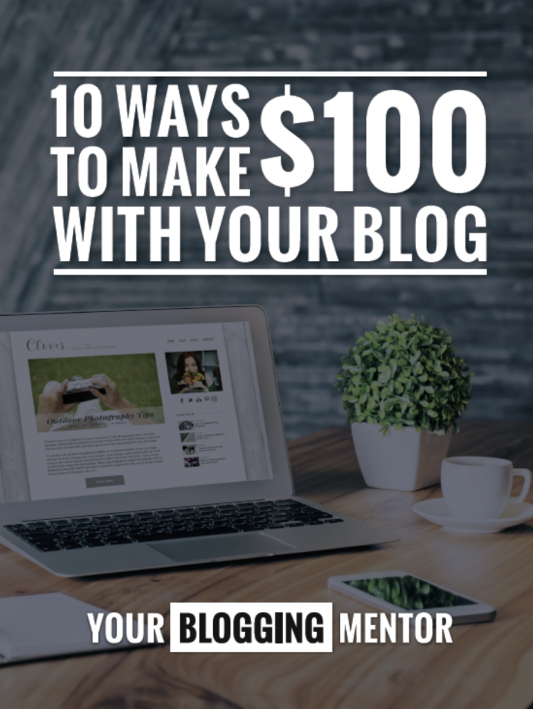 10 Ways to Make $100 With Your Blog